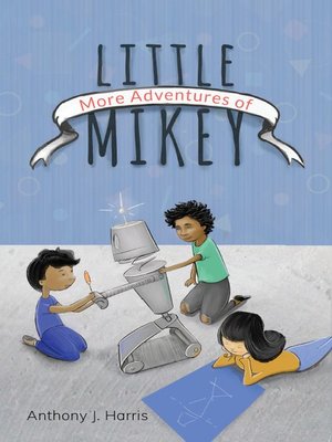 cover image of More Adventures of Little Mikey